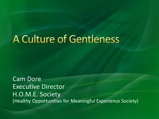 A Culture of Gentleness