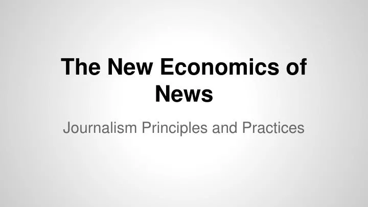 the new economics of news