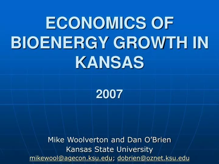 economics of bioenergy growth in kansas 2007