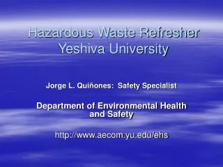 Hazardous Waste Refresher Yeshiva University