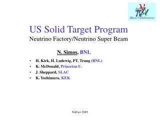 US Solid Target Program Neutrino Factory/Neutrino Super Beam