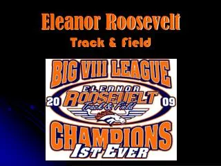Eleanor Roosevelt Track &amp; Field