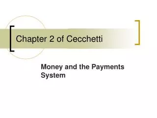 Chapter 2 of Cecchetti