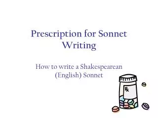 Prescription for Sonnet Writing