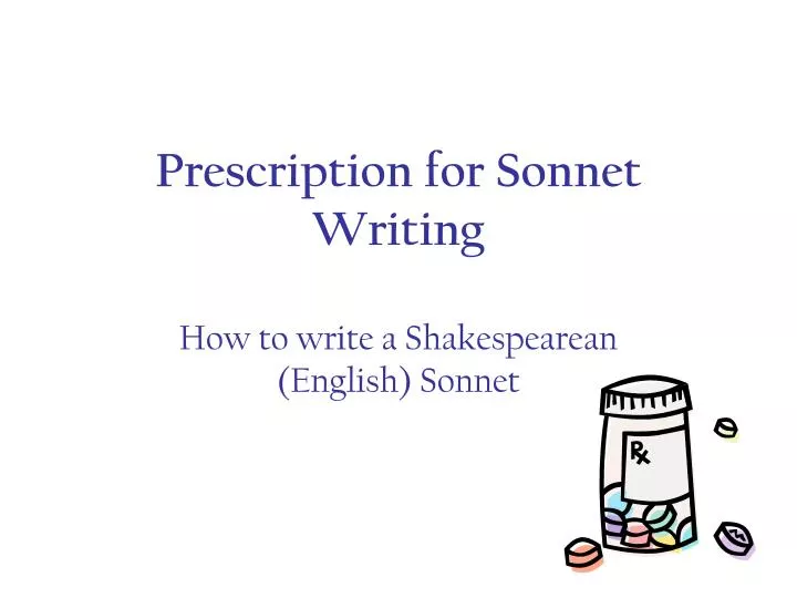prescription for sonnet writing