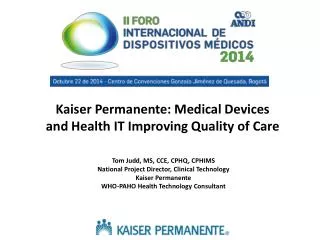 Kaiser Permanente: Medical Devices and Health IT Improving Quality of Care