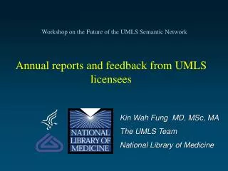 Annual reports and feedback from UMLS licensees
