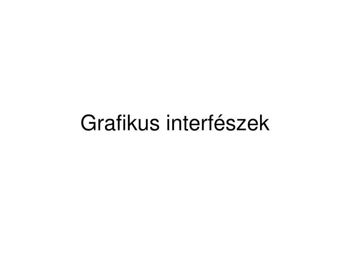 g rafikus interf szek