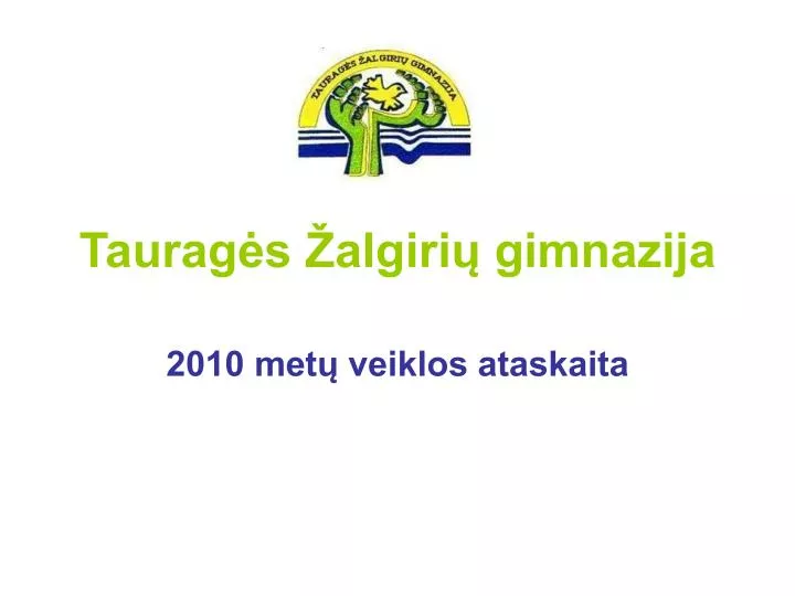 taurag s algiri gimnazija