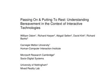 Passing On &amp; Putting To Rest: Understanding Bereavement in the Context of Interactive Technologies