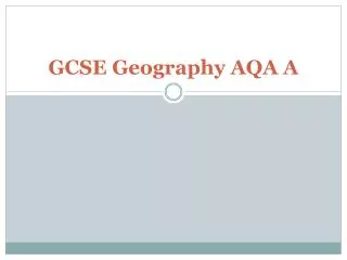 GCSE Geography AQA A