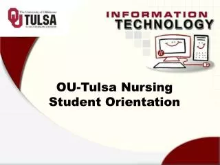 OU-Tulsa Nursing Student Orientation