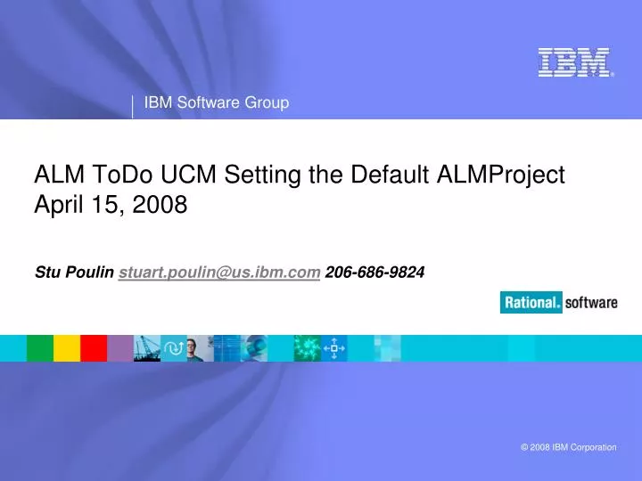 alm todo ucm setting the default almproject april 15 2008