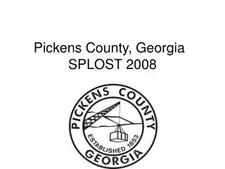 Pickens County, Georgia	 SPLOST 2008