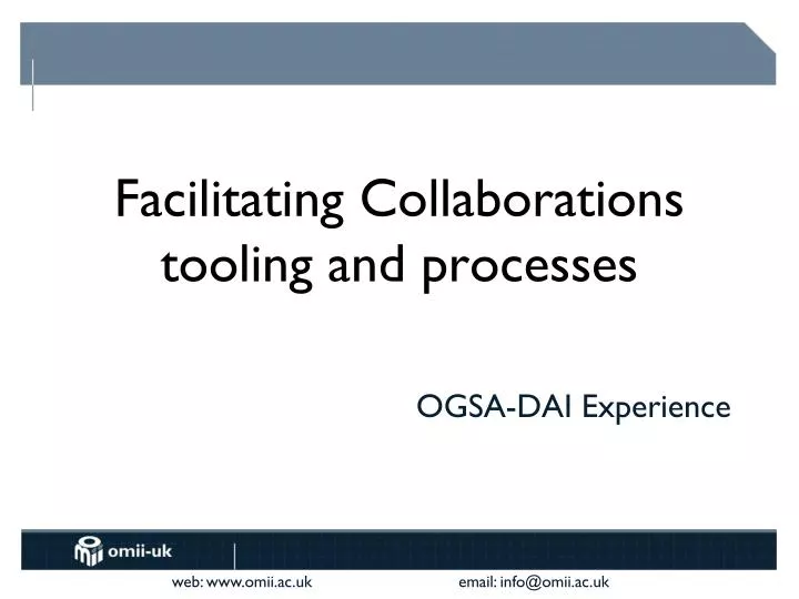 facilitating collaborations tooling and processes