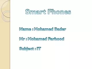 Smart Fhones