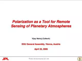 Polarization as a Tool for Remote Sensing of Planetary Atmospheres