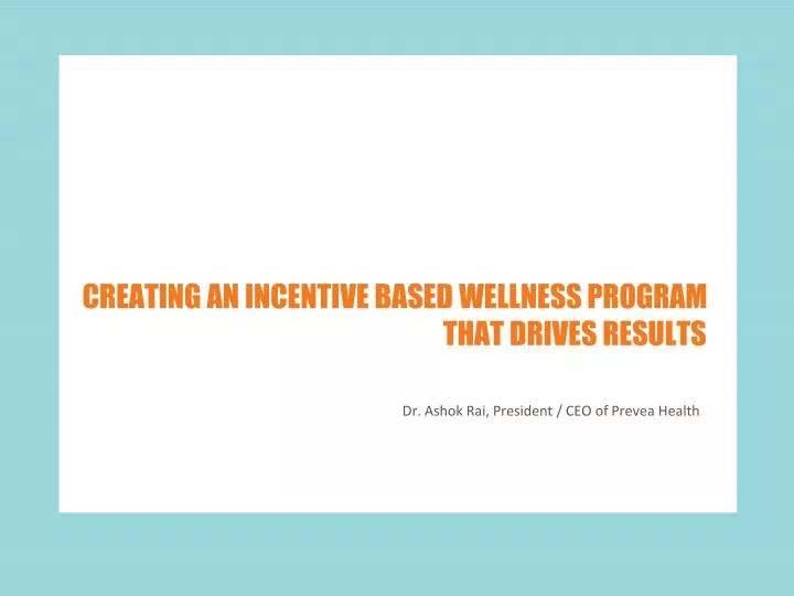 creating an incentive based wellness program that drives results