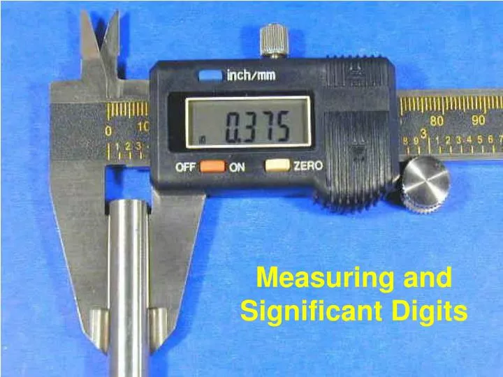 measuring and significant digits