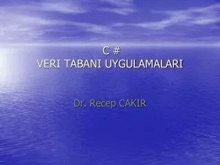 c veri tabani uygulamalari