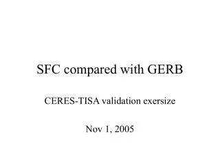 SFC compared with GERB