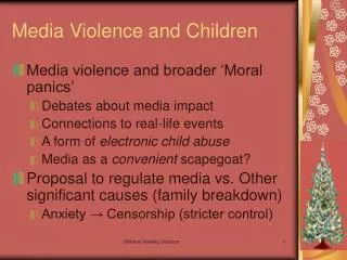 Media Violence and Children