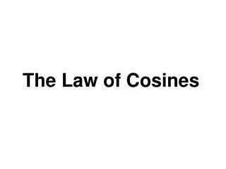 The Law of Cosines