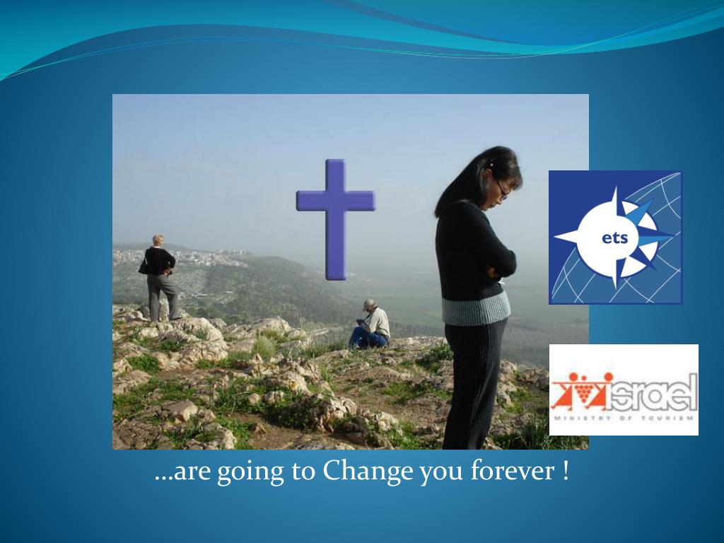 PPT …are going to Change you forever ! PowerPoint Presentation, free
