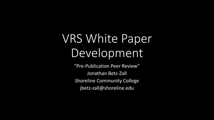 vrs white paper development