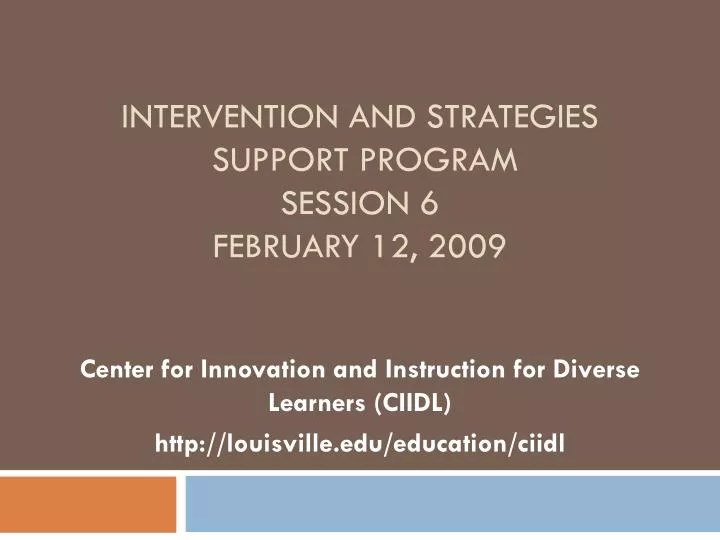 intervention and strategies support program session 6 february 12 2009