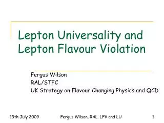 Lepton Universality and Lepton Flavour Violation