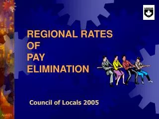 REGIONAL RATES OF PAY ELIMINATION