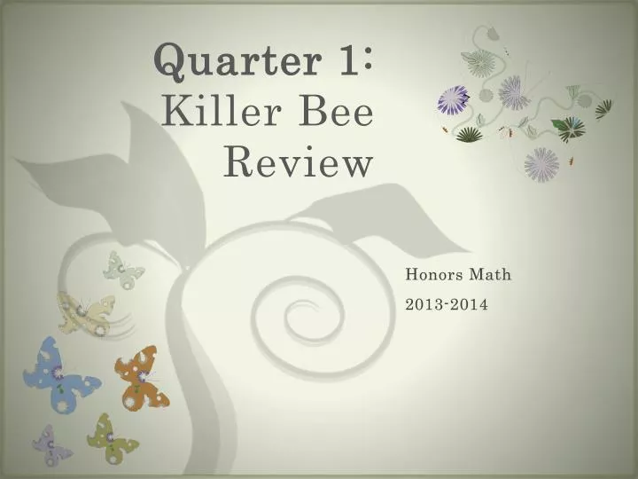 quarter 1 killer bee review