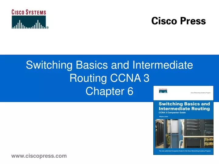 switching basics and intermediate routing ccna 3 chapter 6