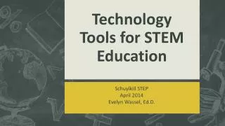 Technology Tools for STEM Education