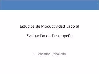 estudios de productividad laboral evaluaci n de desempe o