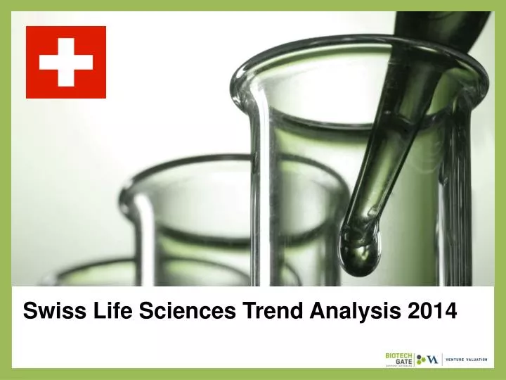 swiss life sciences trend analysis 2014