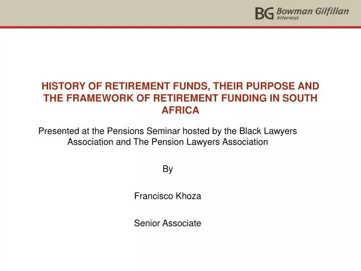 history of retirement funds their purpose and the framework of retirement funding in south africa