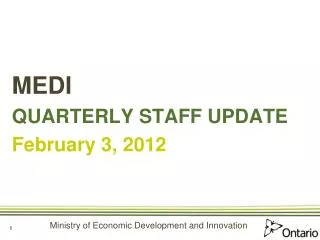 MEDI QUARTERLY STAFF UPDATE February 3, 2012