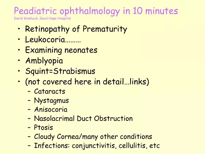 peadiatric ophthalmology in 10 minutes david kinshuck good hope hospital