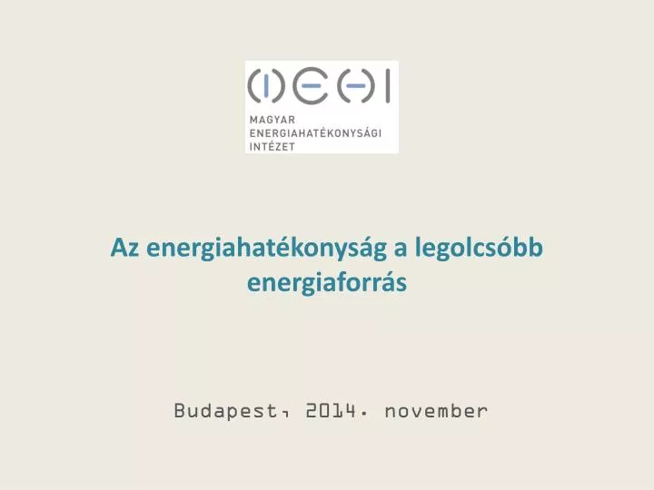 az energiahat konys g a legolcs bb energiaforr s