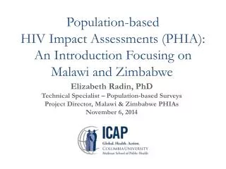 Population-based HIV Impact Assessments (PHIA): An Introduction Focusing on