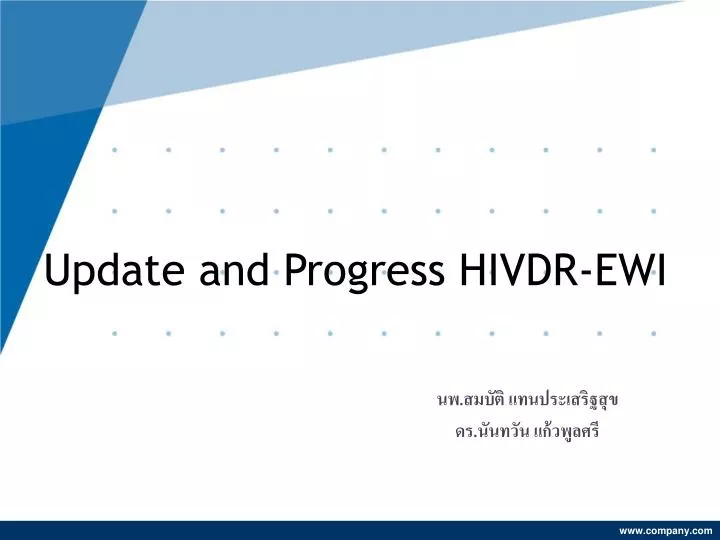 update and progress hivdr ewi
