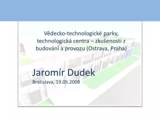 v decko technologick parky technologick centra zku enosti z budov n a provozu ostrava praha