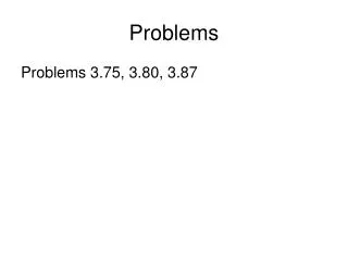 Problems