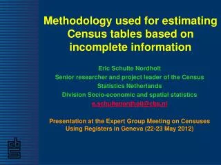 Methodology used for estimating Census tables based on incomplete information