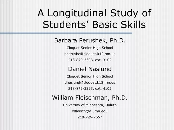 a longitudinal study of students basic skills