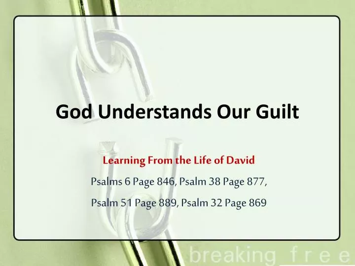 god understands our guilt