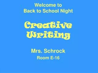 Welcome to Back to School Night Creative Writing