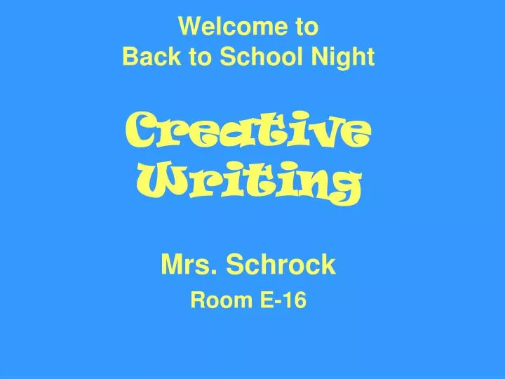 welcome to back to school night creative writing